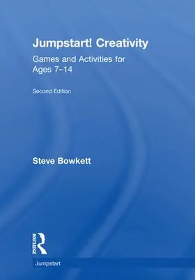 Bowkett | Jumpstart! Creativity | Buch | 978-0-8153-6795-6 | sack.de