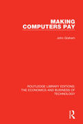 Graham |  Making Computers Pay | Buch |  Sack Fachmedien
