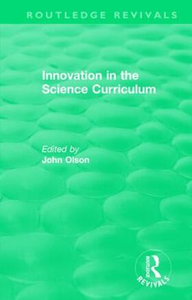 Olson |  Innovation in the Science Curriculum | Buch |  Sack Fachmedien