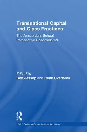 Jessop / Overbeek |  Transnational Capital and Class Fractions | Buch |  Sack Fachmedien