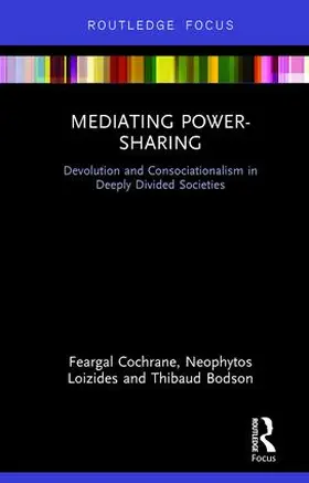 Cochrane / Loizides / Bodson |  Mediating Power-Sharing | Buch |  Sack Fachmedien