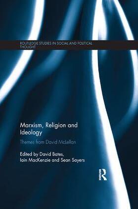 Bates / MacKenzie / Sayers | Marxism, Religion and Ideology | Buch | 978-0-8153-7039-0 | sack.de