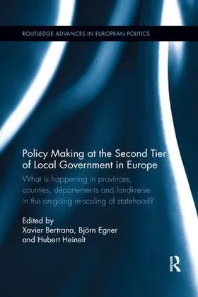 Bertrana / Egner / Heinelt |  Policy Making at the Second Tier of Local Government in Europe | Buch |  Sack Fachmedien