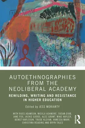 Moriarty |  Autoethnographies from the Neoliberal Academy | Buch |  Sack Fachmedien