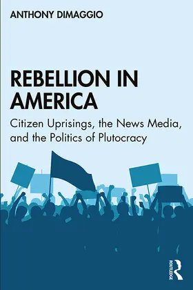 DiMaggio |  Rebellion in America | Buch |  Sack Fachmedien