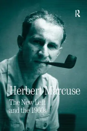 Marcuse / Kellner |  The New Left and the 1960s | Buch |  Sack Fachmedien