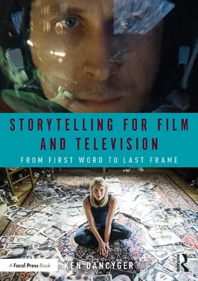 Dancyger | Storytelling for Film and Television | Buch | 978-0-8153-7179-3 | sack.de