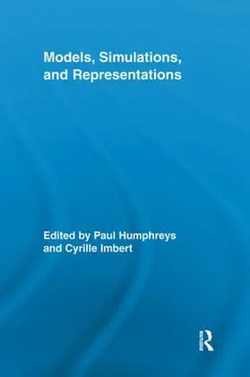 Humphreys / Imbert |  Models, Simulations, and Representations | Buch |  Sack Fachmedien
