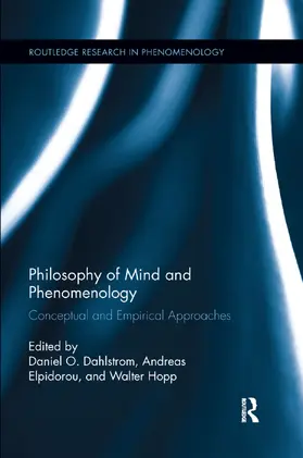 Dahlstrom / Elpidorou / Hopp |  Philosophy of Mind and Phenomenology | Buch |  Sack Fachmedien