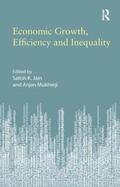 Jain / Mukherji |  Economic Growth, Efficiency and Inequality | Buch |  Sack Fachmedien