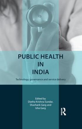 Krishna Sundar / Garg | Public Health in India | Buch | 978-0-8153-7333-9 | sack.de