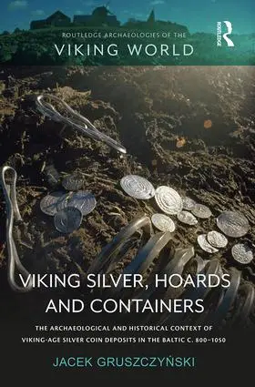 Gruszczy¿ski / Gruszczynski |  Viking Silver, Hoards and Containers | Buch |  Sack Fachmedien