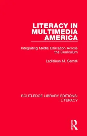 Semali | Literacy in Multimedia America | Buch | 978-0-8153-7375-9 | sack.de