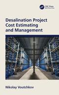 Voutchkov |  Desalination Project Cost Estimating and Management | Buch |  Sack Fachmedien