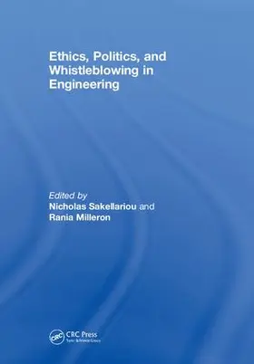 Sakellariou / Milleron |  Ethics, Politics, and Whistleblowing in Engineering | Buch |  Sack Fachmedien