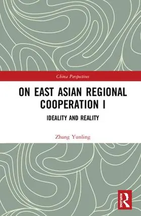 Yunling |  On East Asian Regional Cooperation I | Buch |  Sack Fachmedien
