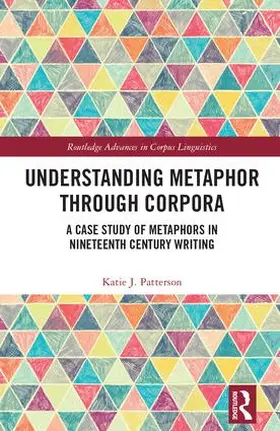 Patterson |  Understanding Metaphor Through Corpora | Buch |  Sack Fachmedien