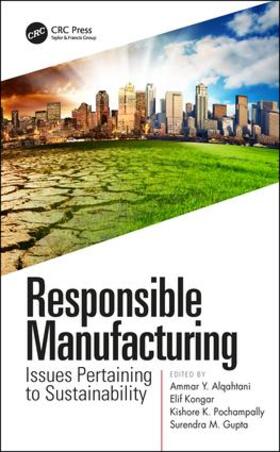 Alqahtani / Kongar / Pochampally |  Responsible Manufacturing | Buch |  Sack Fachmedien