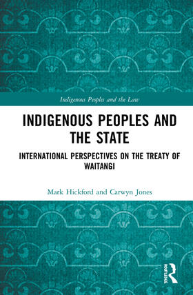 Hickford / Jones |  Indigenous Peoples and the State | Buch |  Sack Fachmedien