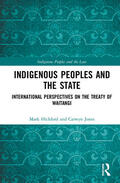 Hickford / Jones |  Indigenous Peoples and the State | Buch |  Sack Fachmedien