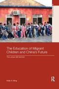 Ming |  The Education of Migrant Children and China's Future | Buch |  Sack Fachmedien
