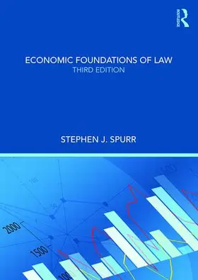 Spurr |  Economic Foundations of Law | Buch |  Sack Fachmedien