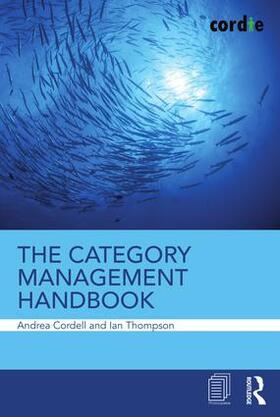 Cordell / Thompson | The Category Management Handbook | Buch | 978-0-8153-7551-7 | sack.de