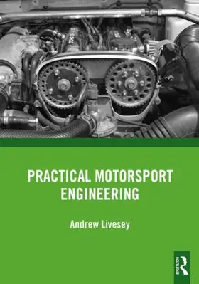 Livesey |  Practical Motorsport Engineering | Buch |  Sack Fachmedien