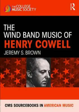 Brown |  The Wind Band Music of Henry Cowell | Buch |  Sack Fachmedien