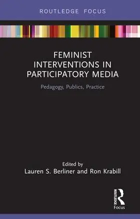 Berliner / Krabill |  Feminist Interventions in Participatory Media | Buch |  Sack Fachmedien
