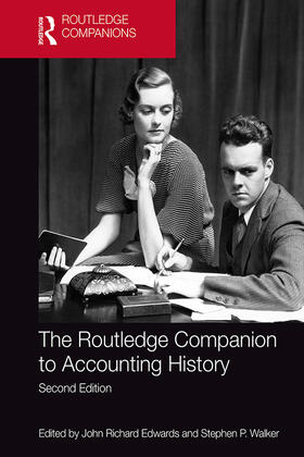 Edwards / Walker | The Routledge Companion to Accounting History | Buch | 978-0-8153-7586-9 | sack.de