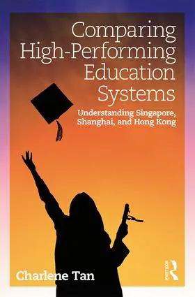 Tan | Comparing High-Performing Education Systems | Buch | 978-0-8153-7592-0 | www.sack.de
