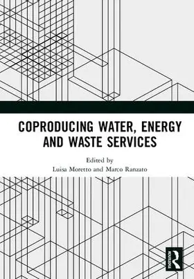 Moretto / Ranzato |  Coproducing Water, Energy and Waste Services | Buch |  Sack Fachmedien