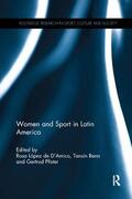 Lopez de D'Amico / Benn / Pfister |  Women and Sport in Latin America | Buch |  Sack Fachmedien