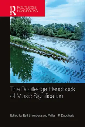 Sheinberg / Dougherty |  The Routledge Handbook of Music Signification | Buch |  Sack Fachmedien