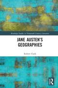 Clark |  Jane Austen's Geographies | Buch |  Sack Fachmedien