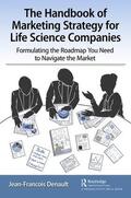 Denault |  The Handbook of Marketing Strategy for Life Science Companies | Buch |  Sack Fachmedien