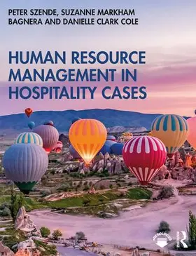 Szende / Bagnera / Cole |  Human Resource Management in Hospitality Cases | Buch |  Sack Fachmedien
