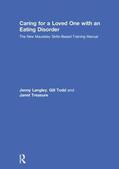 Langley / Treasure / Todd |  Caring for a Loved One with an Eating Disorder | Buch |  Sack Fachmedien