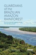 Barbosa |  Guardians of the Brazilian Amazon Rainforest | Buch |  Sack Fachmedien