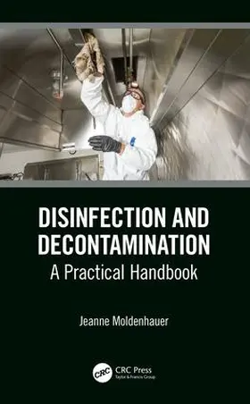 Moldenhauer |  Disinfection and Decontamination | Buch |  Sack Fachmedien
