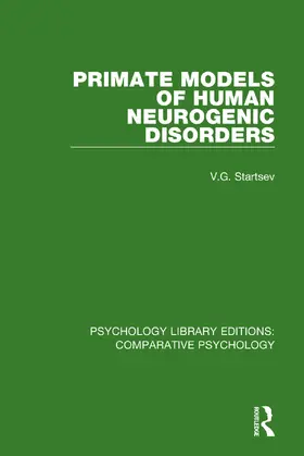 Startsev |  Primate Models of Human Neurogenic Disorders | Buch |  Sack Fachmedien