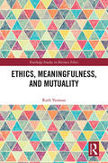 Yeoman |  Ethics, Meaningfulness, and Mutuality | Buch |  Sack Fachmedien
