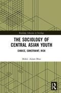 Bhat |  The Sociology of Central Asian Youth | Buch |  Sack Fachmedien
