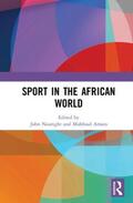 Nauright / Amara |  Sport in the African World | Buch |  Sack Fachmedien