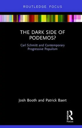 Booth / Baert | The Dark Side of Podemos? | Buch | 978-0-8153-8072-6 | www.sack.de