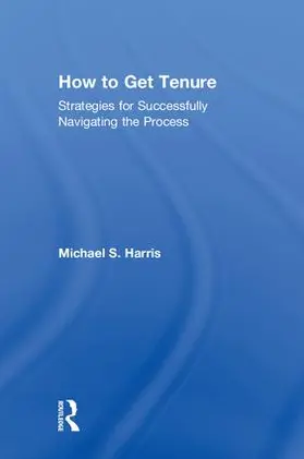 Harris |  How to Get Tenure | Buch |  Sack Fachmedien