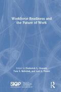 Oswald / Behrend / Foster |  Workforce Readiness and the Future of Work | Buch |  Sack Fachmedien