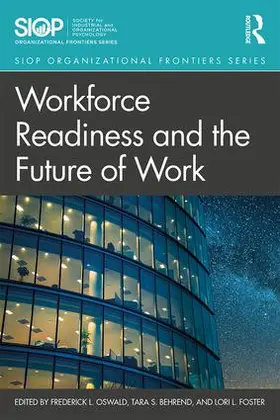 Oswald / Behrend / Foster |  Workforce Readiness and the Future of Work | Buch |  Sack Fachmedien