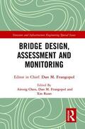 Chen / Frangopol / Ruan |  Bridge Design, Assessment and Monitoring | Buch |  Sack Fachmedien